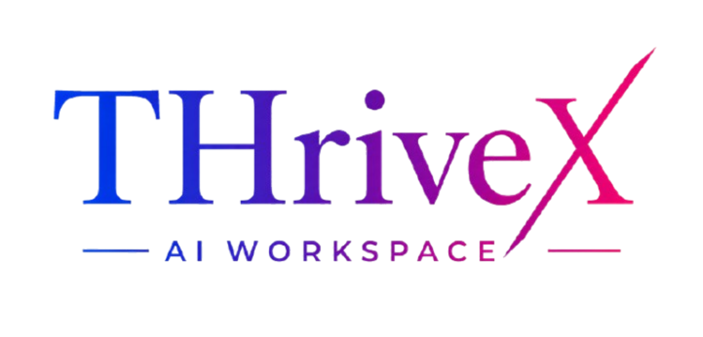 THriveX AI Workspace
